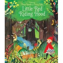 Peep Inside a Fairy Tale Little Red Riding Hood (Peep Inside a Fairy Tale)