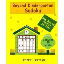 Beyond Kindergarten Sudoku