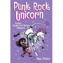Punk Rock Unicorn (Phoebe and Her Unicorn)