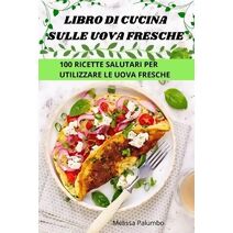 Libro Di Cucina Sulle Uova Fresche