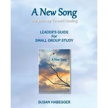 New Song Leader's Guide for Small Group Study