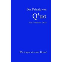 Prinzip von Q'uo vom 3. Oktober 2015 (Gesamtarchiv B�ndniskontakt)