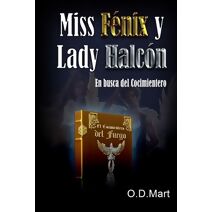 Miss F�nix y Lady Halc�n