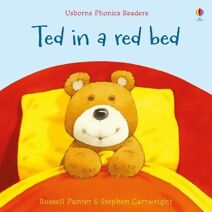 Ted in a red bed (Phonics Readers)