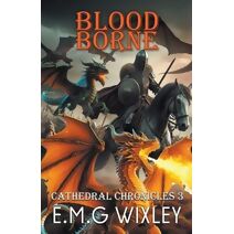 Blood Borne (Cathedral Chronicles)