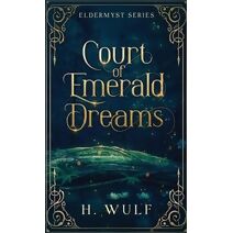 Court of Emerald Dreams