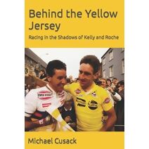 Behind the Yellow Jersey