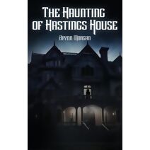 Haunting of Hastings House