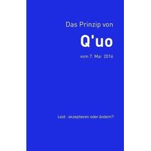 Prinzip von Q'uo (7. Mai 2016) (Gesamtarchiv B�ndniskontakt)