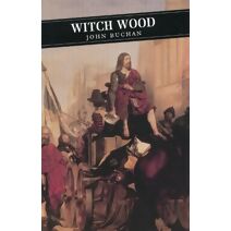 Witch Wood (Canongate Classics)