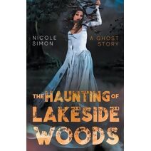 Haunting of Lakeside Woods