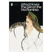Girl on the Via Flaminia (Penguin Modern Classics)