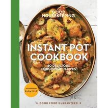 Good Housekeeping Instant Pot (R) Cookbook
