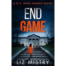 End Game (Detective Nikki Parekh)