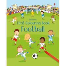 First Colouring Book Football (First Colouring Books)