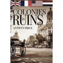 Colonies in Ruins