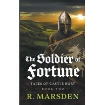 Soldier of Fortune (Tales of Castle Rory)