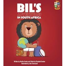 BIL'S ADVENTURES IN South Africa