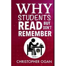 Why Students Read But Don't Remember (Easy Read Academic Success)