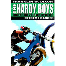 Extreme Danger (Hardy Boys)
