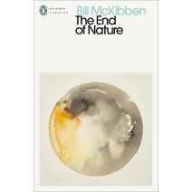End of Nature (Penguin Modern Classics)