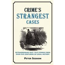 Crime’s Strangest Cases (Strangest)