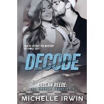 Decode (Declan Reede: The Untold Story)