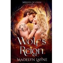 Wolf's Reign (W�lves of Odin)