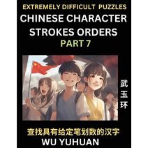 Extremely Difficult Level of Counting Chinese Character Strokes Numbers (Part 7)- Advanced Level Test Series, Learn Counting Number of Strokes in Mandarin Chinese Character Writing, Easy Les