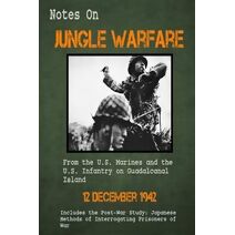 Notes on Jungle Warfare