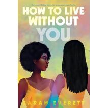 How to Live without You