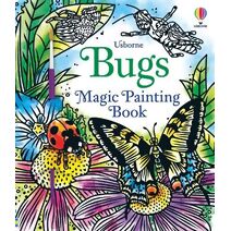 Bugs Magic Painting Book (Magic Painting Books)