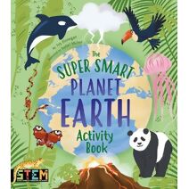 Super Smart Planet Earth Activity Book (Super Smart Activity Books)