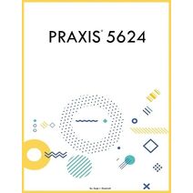 Praxis 5624