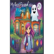 My Best Friend is a Ghost