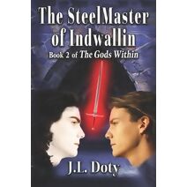 SteelMaster of Indwallin (Gods Within)