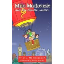 Milo Mackenzie and The Chinese Lantern