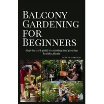 Balcony Gardening for Beginners