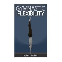 Gymnastic Flexibility