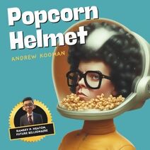 Popcorn Helmet (Ramsey P. Heaton, Future Billionaire)