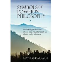 Symbols of Power in Philosophy (Edge of Passage)
