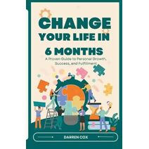 Change your life in 6 months
