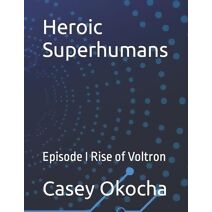 Heroic Superhumans (Episode)