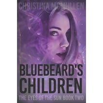 Bluebeard's Children (Eyes of the Sun)