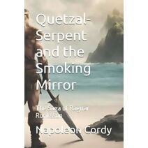 Quetzal-Serpent and the Smoking Mirror