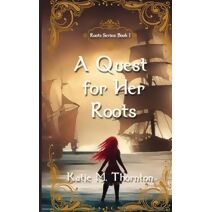 Quest for Her Roots (Roots)