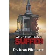Why Christians Suffer
