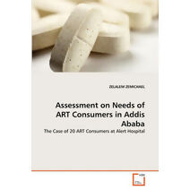 Assessment on Needs of ART Consumers in Addis Ababa