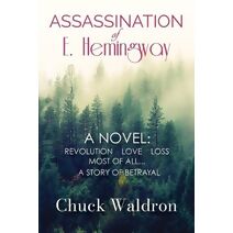 Assassination of E. Hemingway