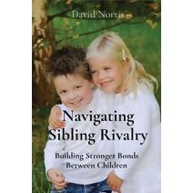 Navigating Sibling Rivalry